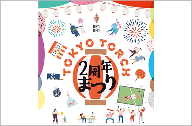 TOKYO TORCH２周年祭